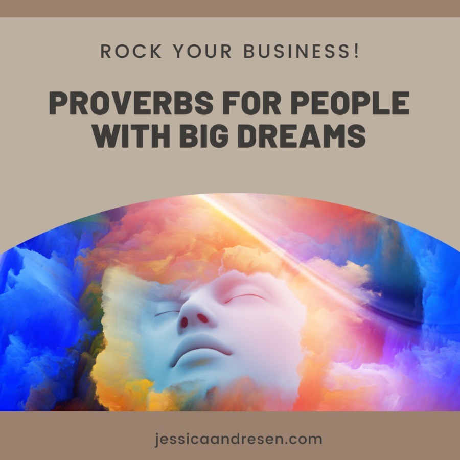 Proverbs for People with Big Dreams